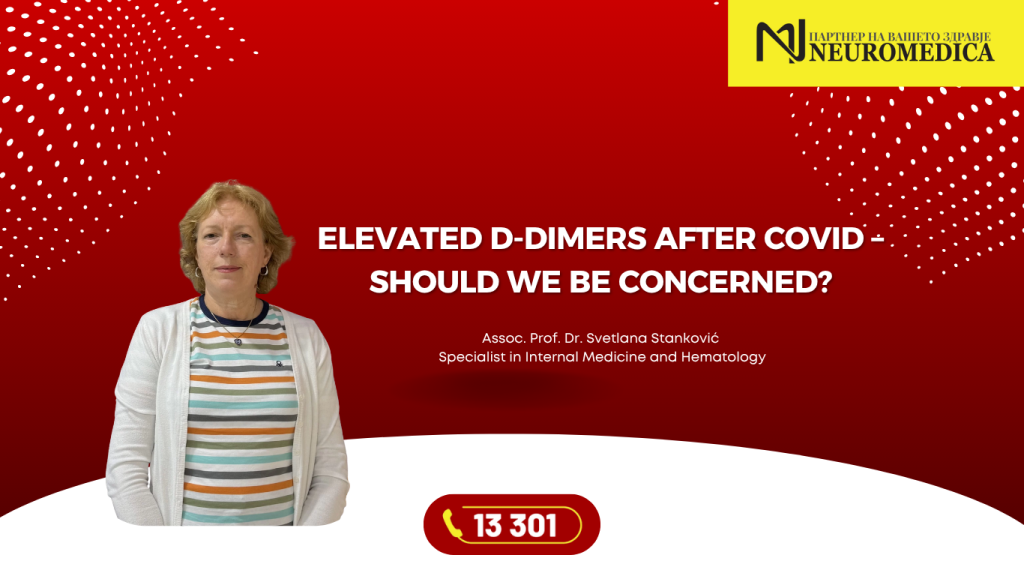 Elevated D-dimers After COVID – Should We Be Concerned?